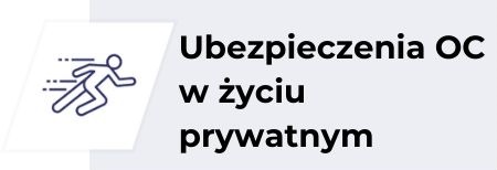 Ubezpieczenie w życiu prywatnym